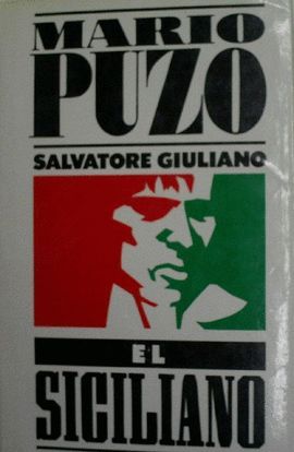 SALVATORE GIULIANO. EL SICILIANO