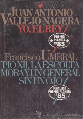 YO, EL REY P�O XII, LA ESCOLTA MORA Y UN GENERAL SIN UN OJO