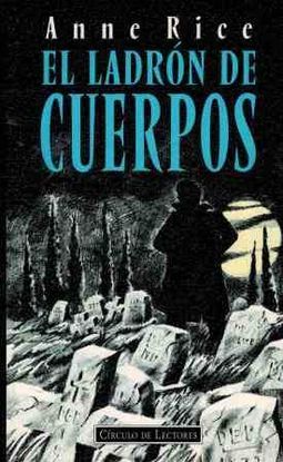 EL LADRN DE CUERPOS