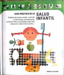 GUA PRCTICA DE LA SALUD INFANTIL