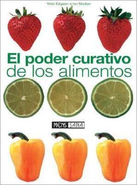 EL PODER CURATIVO DE LOS ALIMENTOS