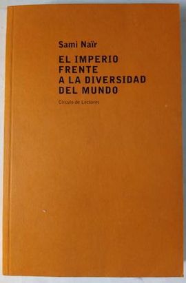 EL IMPERIO FRENTE A LA DIVERSIDAD DEL MUNDO