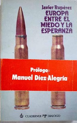 EUROPA ENTRE EL MIEDO Y LA ESPERANZA