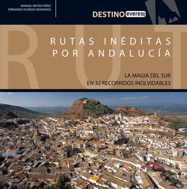 RUTAS INDITAS POR ANDALUCA