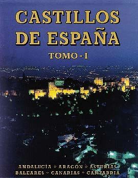 CASTILLOS DE ESPAA TOMO I