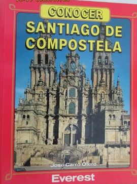 CONOCER SANTIAGO DE COMPOSTELA