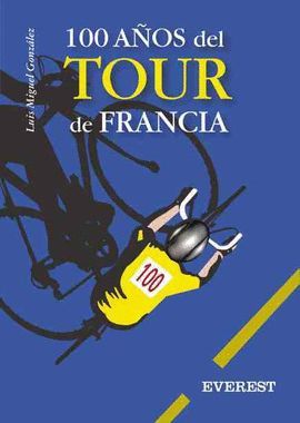 100 AOS DEL TOUR DE FRANCIA