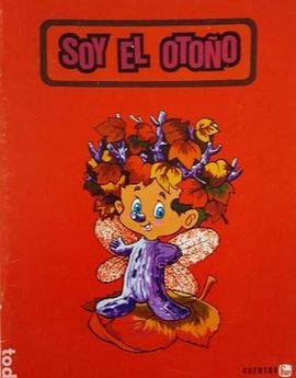 LAS CUATRO ESTACIONES. SOY EL OTOO