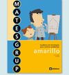 MATESGRUP AMARILLO, 3 EDUCACIN PRIMARIA. CUADERNO DE ESTRATEGIAS PARA RESOLVER