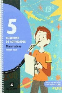 PROYECTO TREN, MATEMTICAS, 5 EDUCACIN PRIMARIA, 3 CICLO. CUADERNO DE ACTIVIDAD