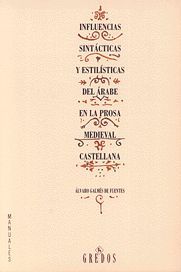 INFLUENCIAS SINTACTICAS Y ESTILISTICAS A