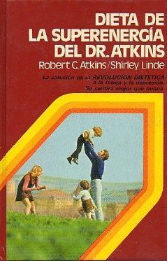 DIETA DE LA SUPERENERGA DEL DR. ATKINS