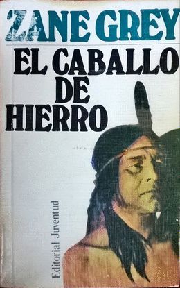 EL CABALLO DE HIERRO