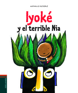 IYOK Y EL TERRIBLE NIA