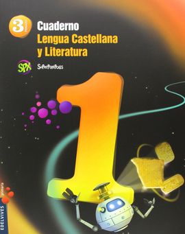 CUADERNO 1 DE LENGUA CASTELLANA Y LITERATURA 3� PRIMARIA