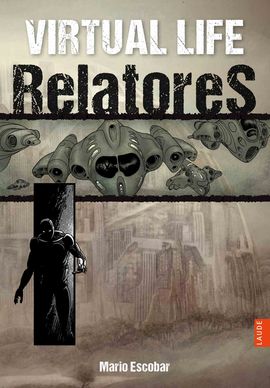VIRTUAL LIFE: RELATORES