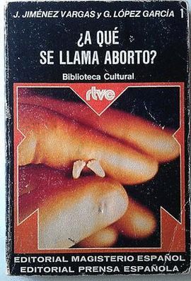 A QU SE LLAMA ABORTO?