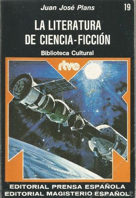 LITERATURA DE CIENCIA-FICCIÓN, LA