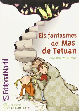 ELS FANTASMES DEL MAS DE TETUAN