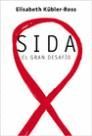 SIDA: EL GRAN DESAFO