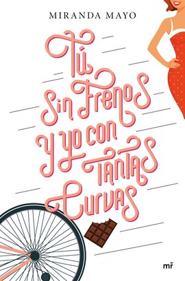 T� SIN FRENOS Y YO CON TANTAS CURVAS