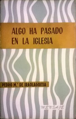 ALGO HA PASADO EN LA IGLESIA
