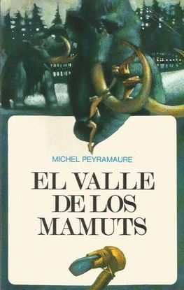 VALLE DE LOS MAMUTS, EL