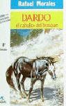 DARDO, EL CABALLO DEL BOSQUE