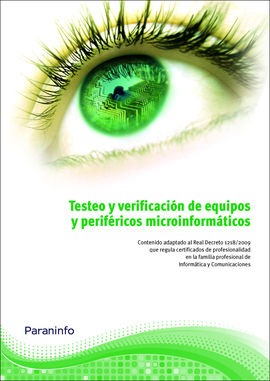 TESTEO Y VERIFICACIN DE EQUIPOS Y PERIFRICOS MICROINFORMTICOS