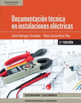 DOCUMENTACIN TCNICA EN INSTALACIONES ELCTRICAS 2. EDICIN 2017