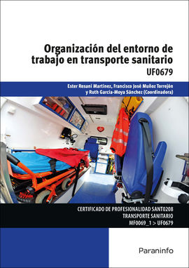 ORGANIZACIN DEL ENTORNO DE TRABAJO EN TRANSPORTE SANITARIO