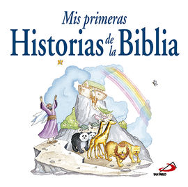 MIS PRIMERAS HISTORIAS DE LA BIBLIA