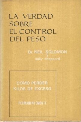 LA VERDAD SOBRE EL CONTROL DEL PESO