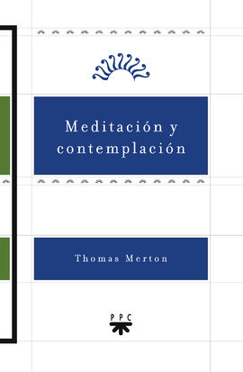 SE. 1 MEDITACION Y CONTEMPLACION