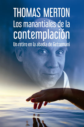 LOS  MANANTIALES DE LA CONTEMPLACIN