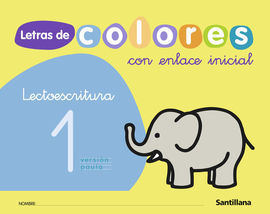 LETRAS DE COLORES CON ENLACE INICIAL CUAD LECTOESCRITURA 1 PAUTA