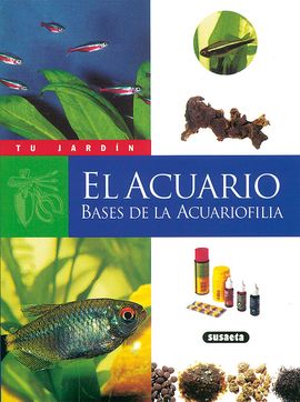 EL ACUARIO, BASES DE LA ACUARIOFILIA