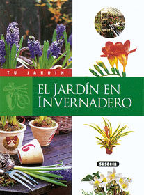 EL JARDN EN INVERNADERO