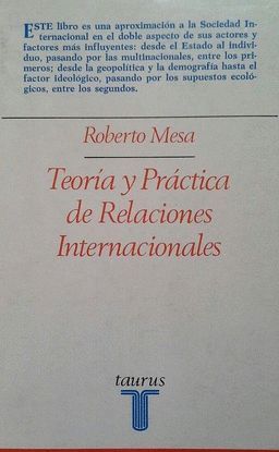 TEORA Y PRCTICA DE RELACIONES INTERNACIONALES