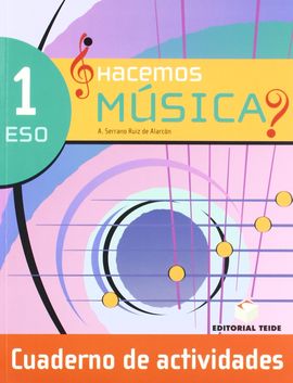 CUADERNO DE ACTIVIDADES. HACEMOS MSICA 1 ESO