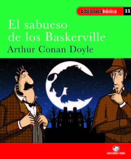 BIBLIOTECA BSICA 011 - EL SABUESO DE LOS BARKERVILLE -ARTHUR CONAN DOYLE-