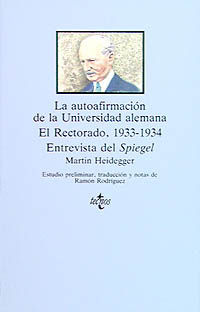 LA AUTOAFIRMACIN DE LA UNIVERSIDAD ALEMANA. EL RECTORADO, 1933-1934. ENTREVISTA