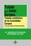 TRATADO DE LA UNIÓN EUROPEA, TRATADOS CONSTITUTIVOS DE LAS COMUNIDADES EUROPEAS