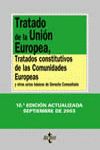 TRATADO DE LA UNIN EUROPEA, TRATADOS CONSTITUTIVOS DE LAS COMUNIDADES EUROPEAS