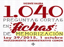 1040 PREGUNTAS CORTAS EN FICHAS DE MEMORIZACIÓN