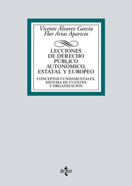 LECCIONES DE DERECHO PBLICO AUTONMICO, ESTATAL Y EUROPEO