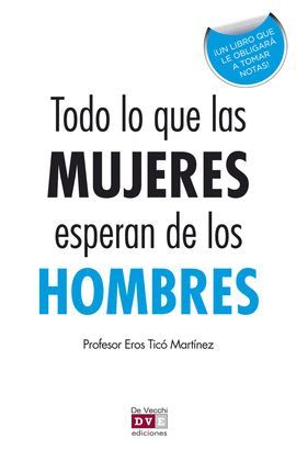 TODO LO QUE LOS MUJERES SABEN DE LAS HOMBRES