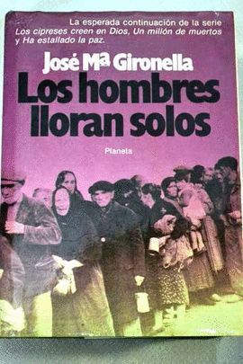 LOS HOMBRES LLORAN SOLOS