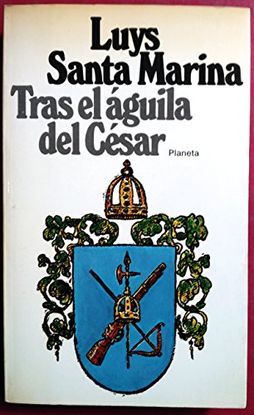 TRAS EL GUILA DEL CSAR