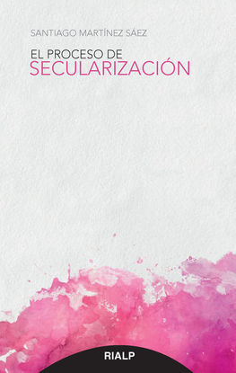 EL PROCESO DE SECULARIZACIN